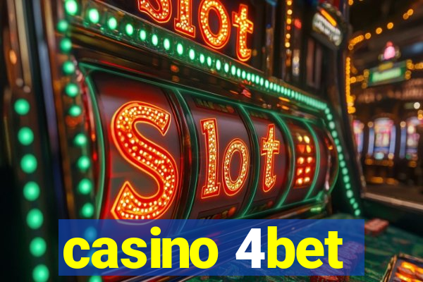 casino 4bet